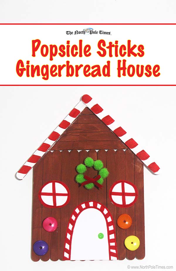 [Popsicle Stick Gingerbread House Craft ]